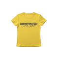 UNFORTUNATELY BABY TEE