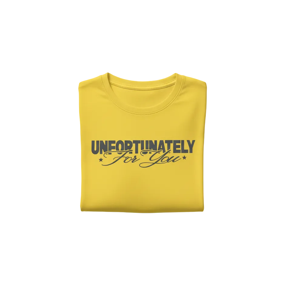 UNFORTUNATELY BABY TEE